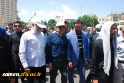 حضور اساتید ، کارکنان و دانشجویان دانشگاه فرهنگیان واحد ثامن الحجج (ع) در مراسم راهپیمایی روز قدس